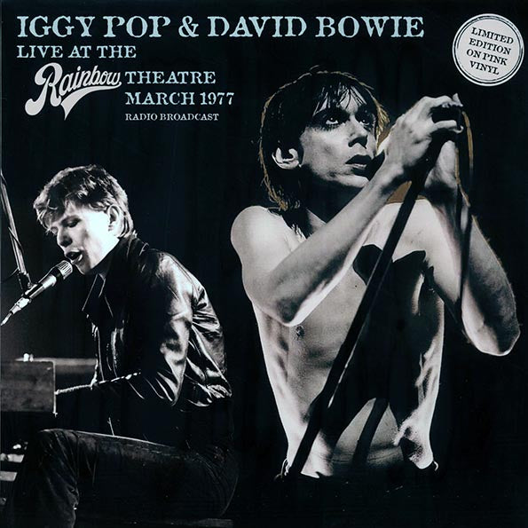 Iggy Pop & David Bowie - Live At The Rainbow Theatre, March 1977 Vinyl Record