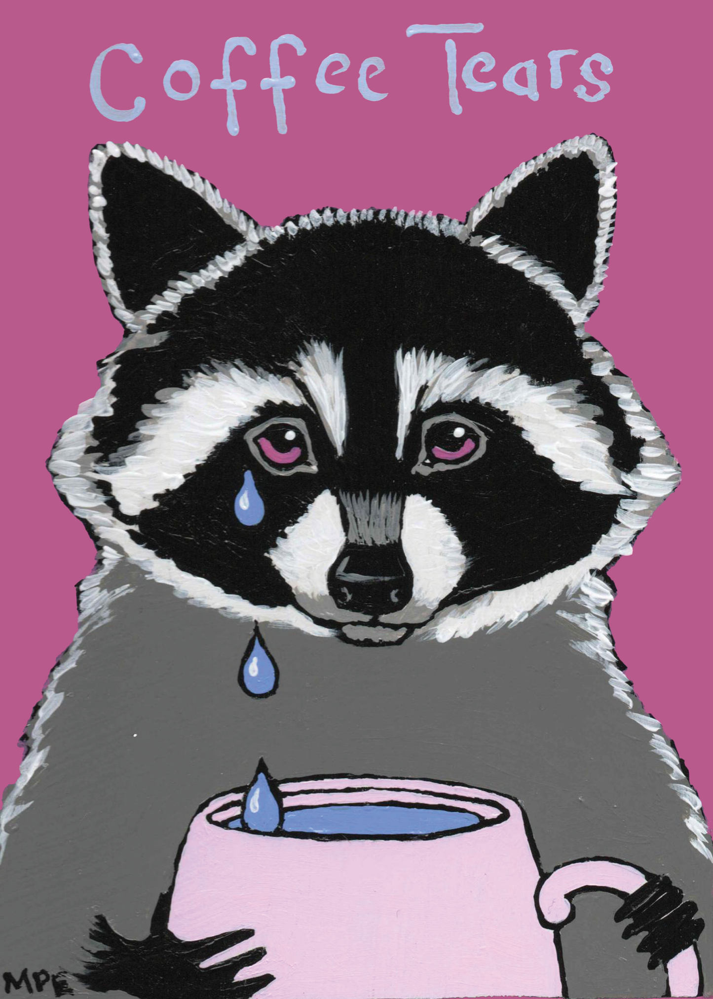 Coffee Tears Raccoon by Mary Engel