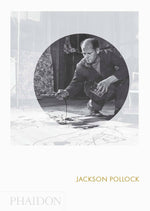 Jackson Pollock: Phaidon Focus Helen A. Harrison