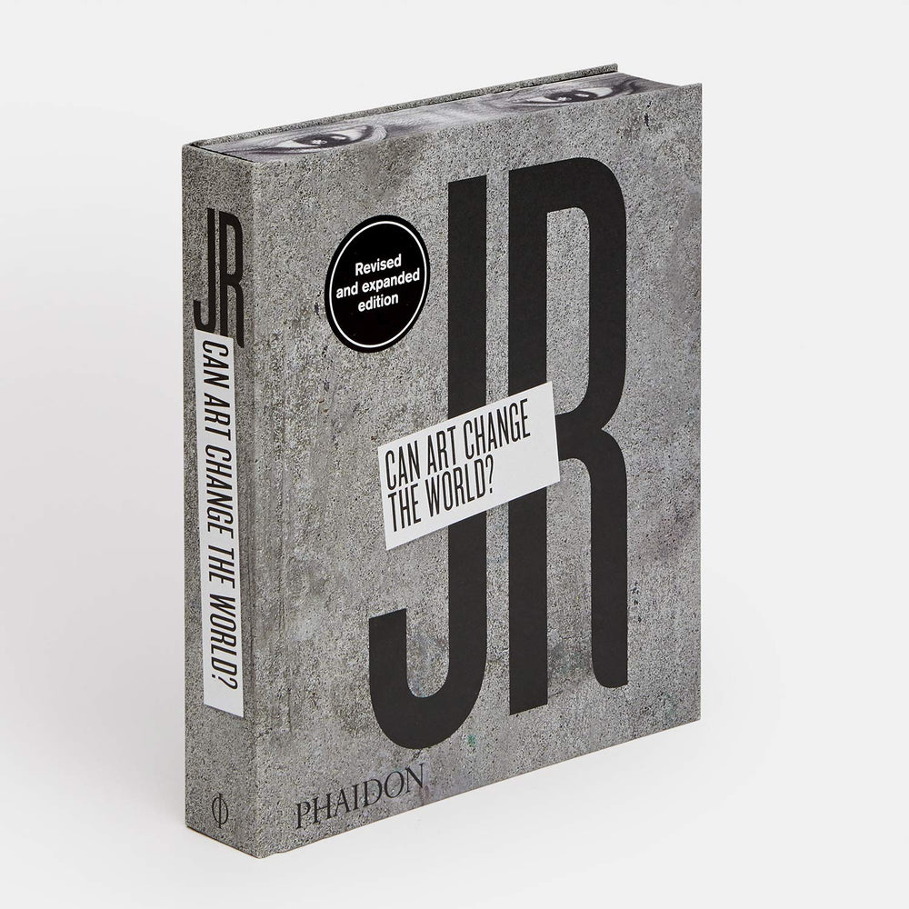 JR: Can Art Change the World? (Revised and Expanded Edition)